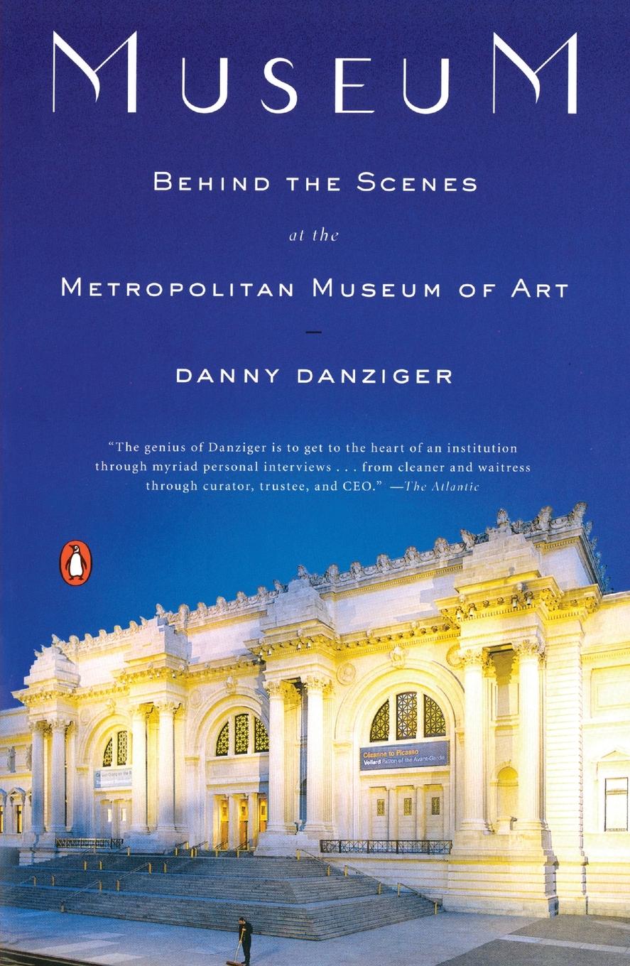 Cover: 9780143114260 | Museum | Behind the Scenes at the Metropolitan Museum of Art | Buch