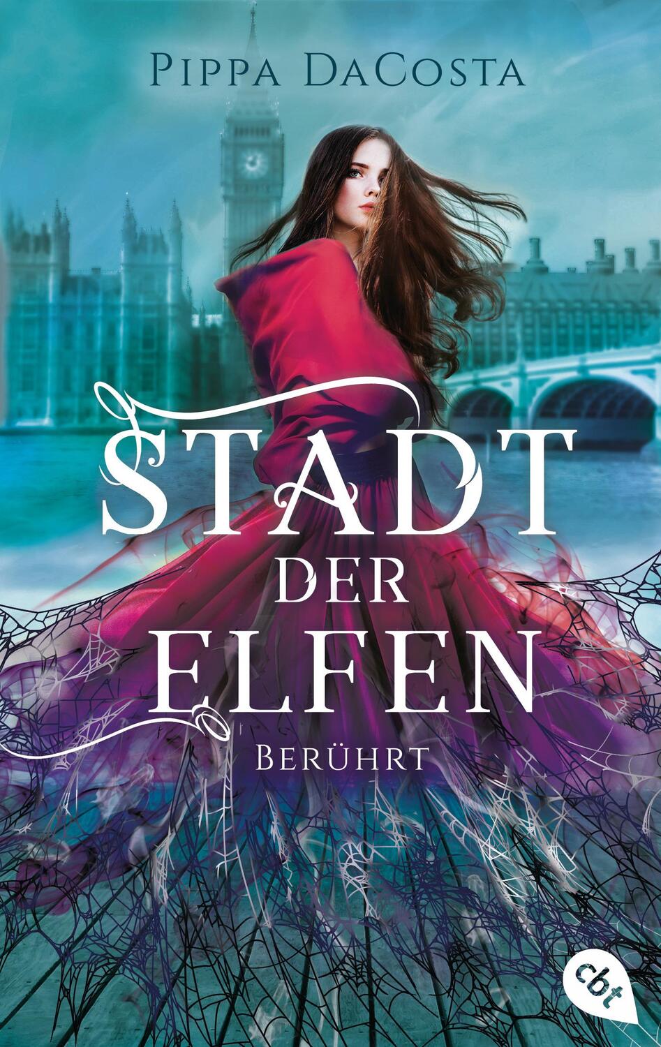 Cover: 9783570311349 | Stadt der Elfen - Berührt | Pippa Dacosta | Taschenbuch | 352 S. | cbt