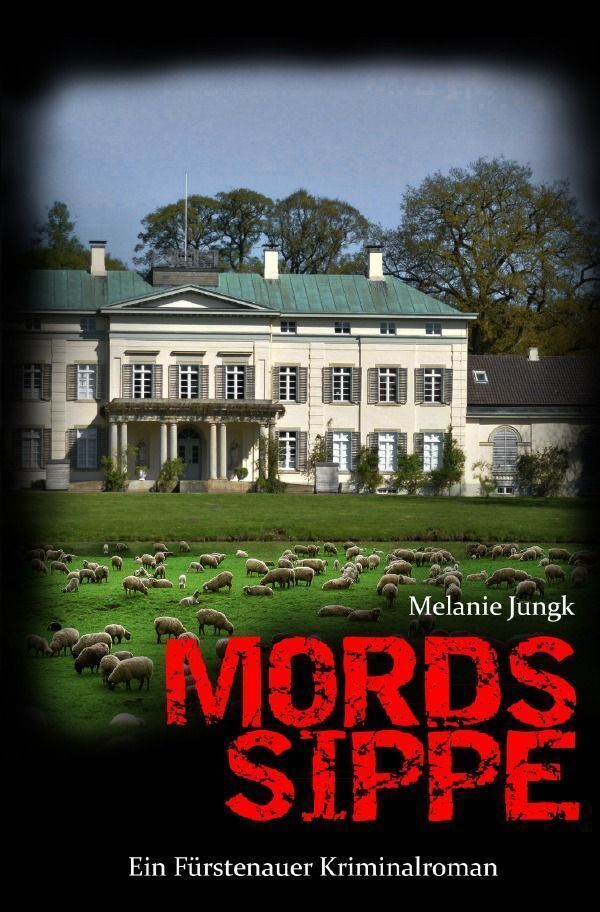 Cover: 9783758428098 | Mordssippe | Ein Fürstenauer Kriminalroman. DE | Melanie Jungk | Buch