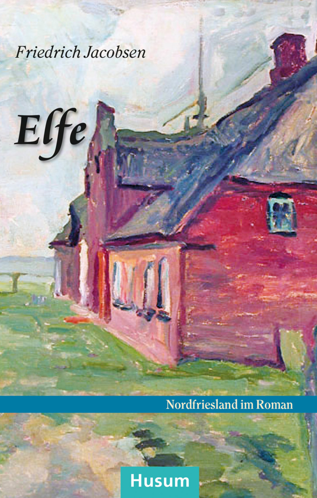 Cover: 9783967170955 | Elfe | Roman | Friedrich Jacobsen | Taschenbuch | 203 S. | Deutsch