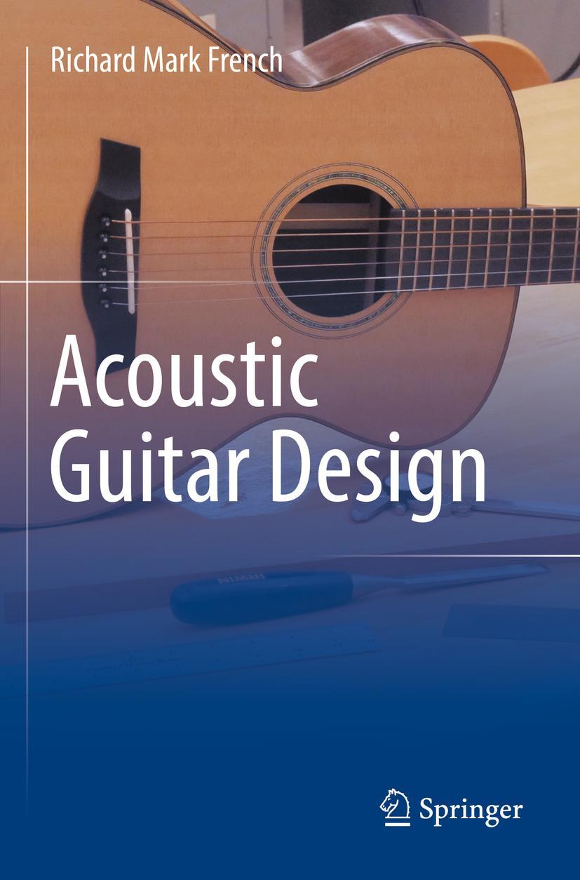 Cover: 9783030893804 | Acoustic Guitar Design | Richard Mark French | Buch | xiii | Englisch