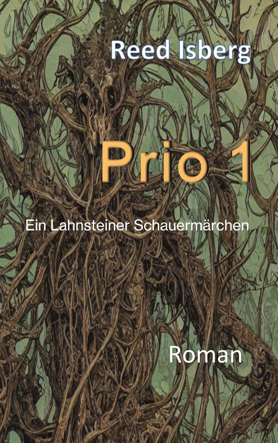 Cover: 9783756202720 | Prio 1 | Ein Lahnsteiner Schauermärchen | Reed Isberg | Taschenbuch