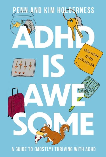 Cover: 9781400338610 | ADHD Is Awesome | A Guide to (Mostly) Thriving with ADHD | Buch | 2024