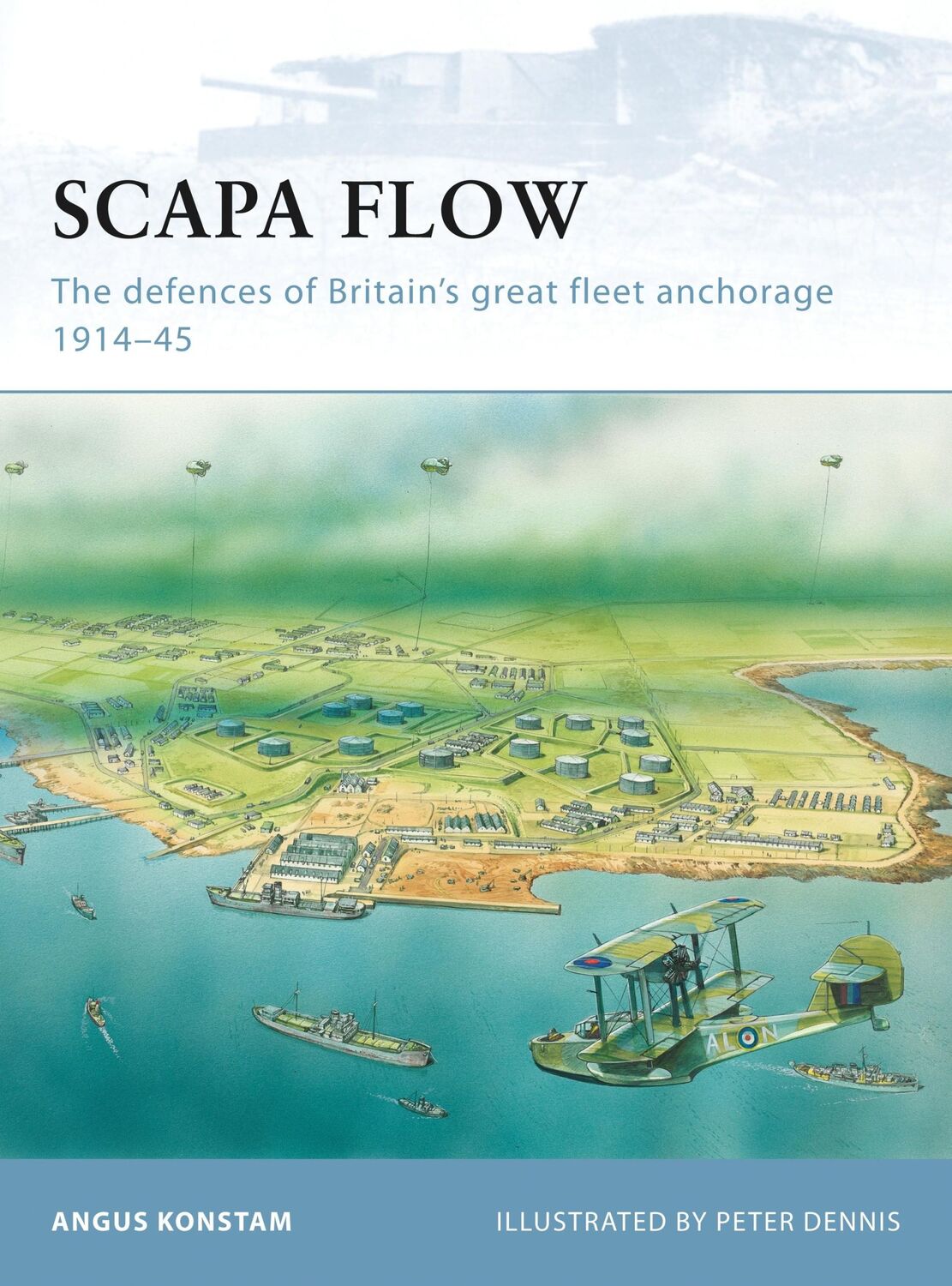 Cover: 9781846033667 | Scapa Flow | The Defences of Britain's Great Fleet Anchorage 1914-45