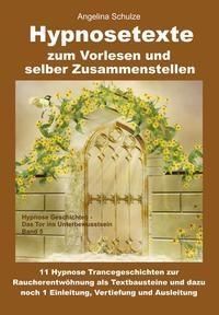 Bild: 9783967381351 | Hypnosetexte zum Vorlesen und selber Zusammenstellen | Schulze | Buch