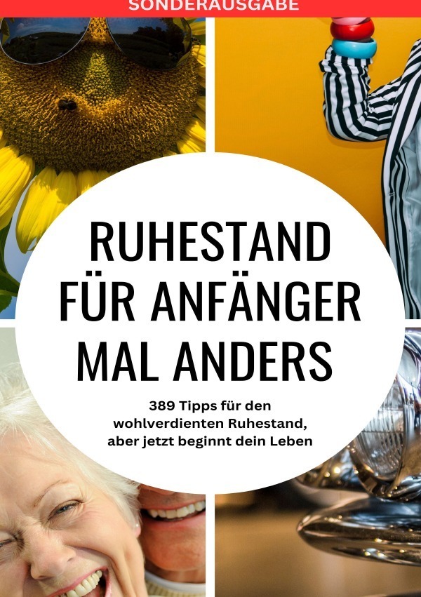 Cover: 9783759806796 | RUHESTAND für Anfänger mal anders - 389 Tipps für den...