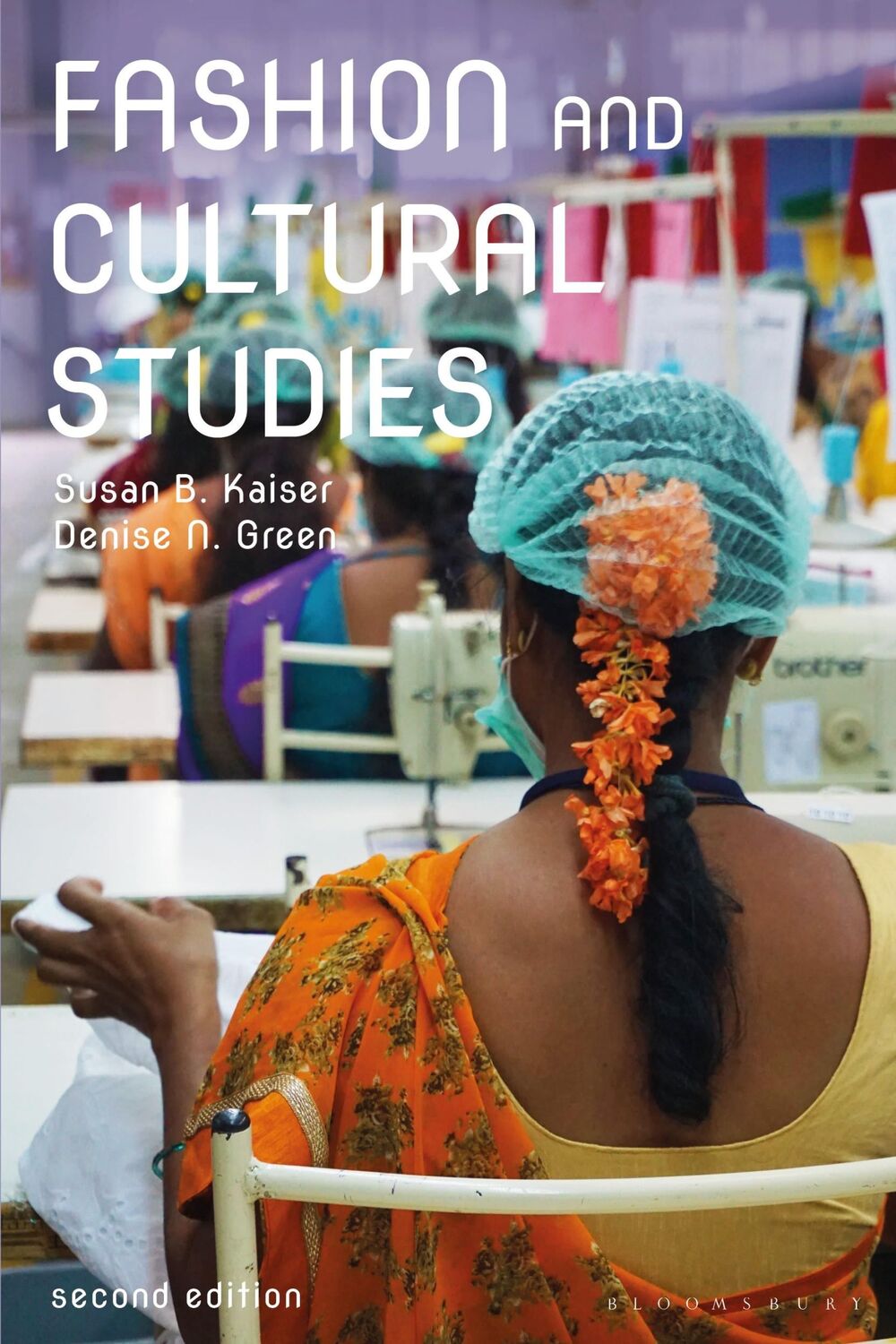 Cover: 9781350104686 | Fashion and Cultural Studies | Denise N. Green (u. a.) | Taschenbuch