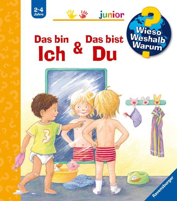 Bild: 9783473332977 | Wieso? Weshalb? Warum? junior, Band 5: Das bin ich &amp; Das bist du