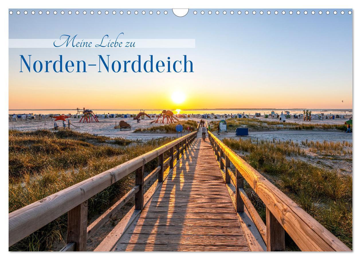 Cover: 9783383784958 | Meine Liebe zu Norden-Norddeich (Wandkalender 2025 DIN A3 quer),...