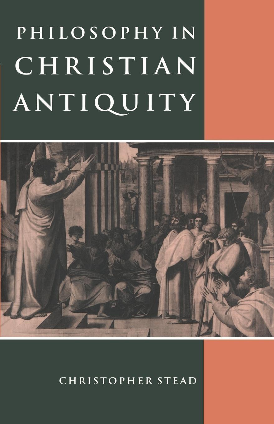 Cover: 9780521469555 | Philosophy in Christian Antiquity | Christopher Stead (u. a.) | Buch