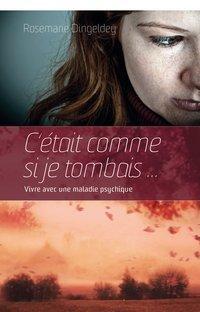 Cover: 9783943362602 | C'était comme si je tombais ... | Vivre avec une maladie psychique