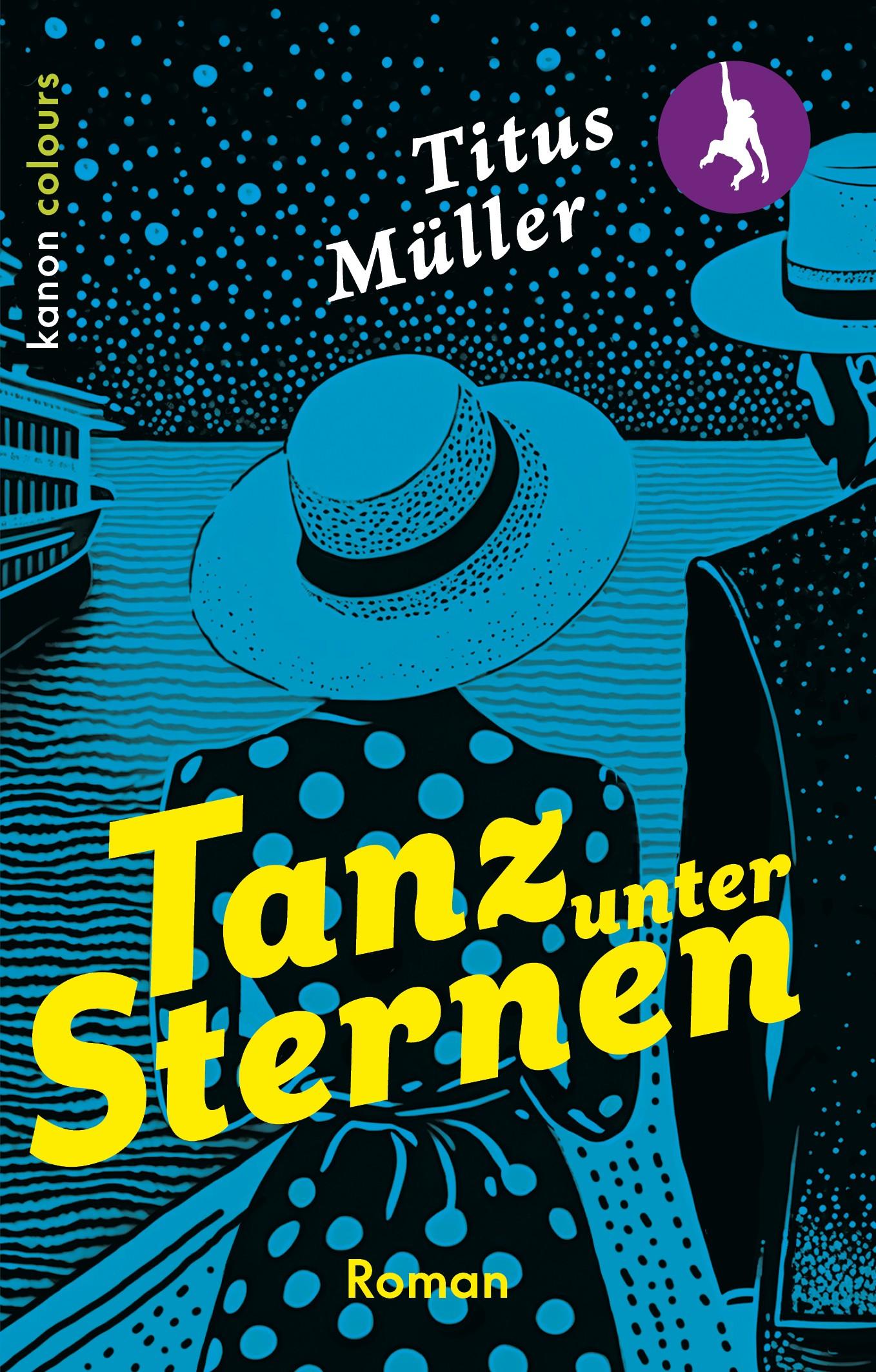 Cover: 9783985681488 | Tanz unter Sternen | Roman | Titus Müller | Taschenbuch | 344 S.