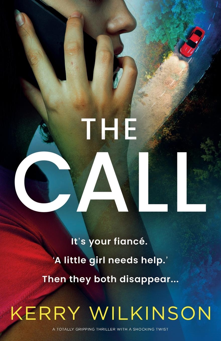 Cover: 9781835254691 | The Call | A totally gripping thriller with a shocking twist | Buch