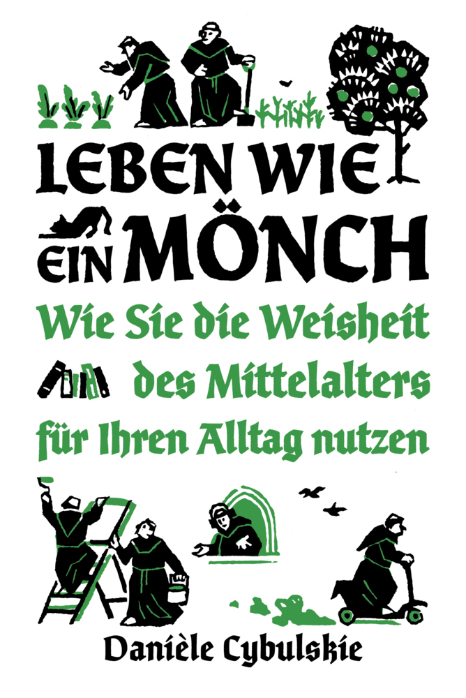 Cover: 9783959726337 | Leben wie ein Mönch | Danièle Cybulskie | Buch | 192 S. | Deutsch