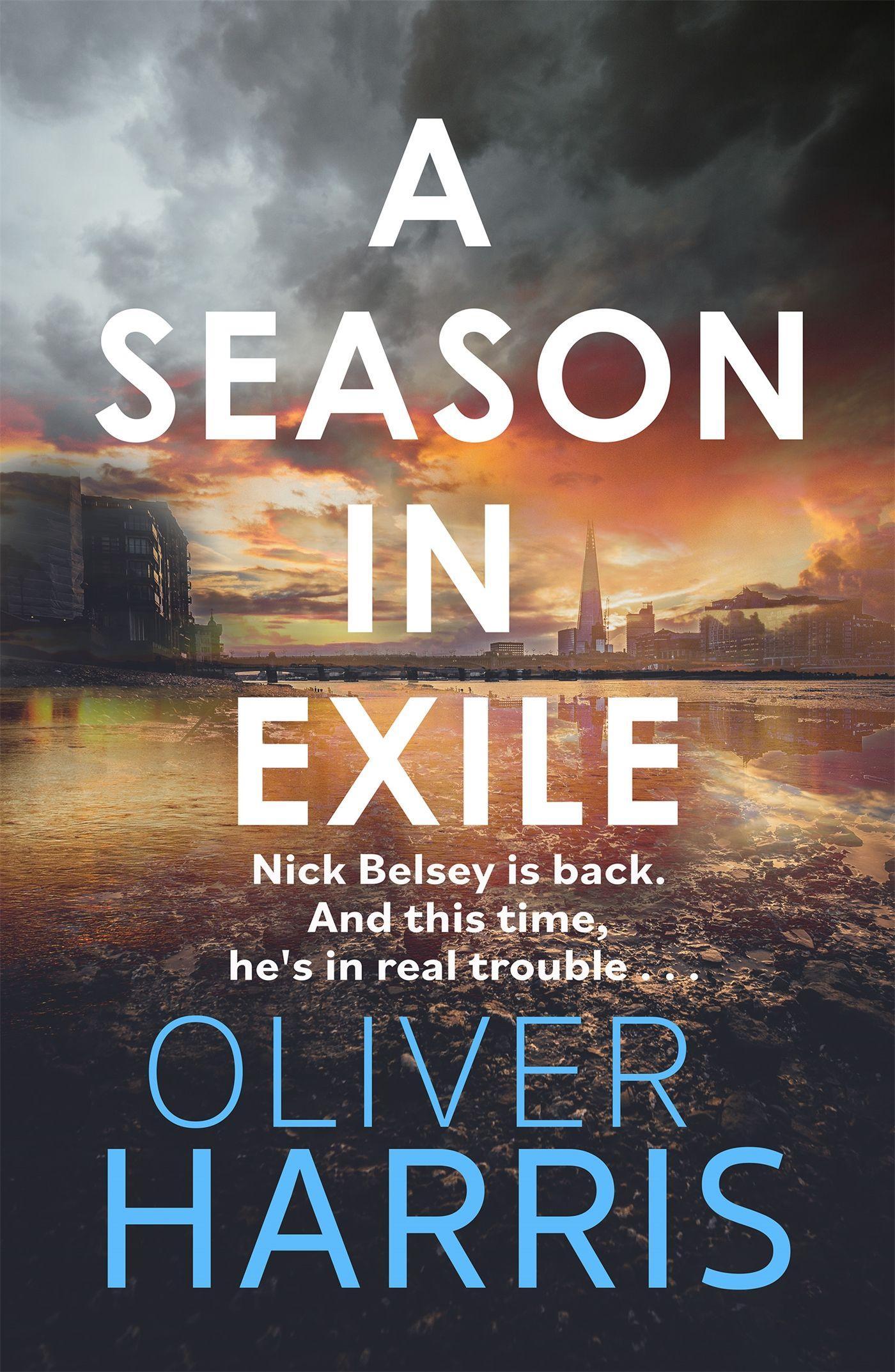 Cover: 9781408712924 | OLIVER HARRIS: A SEASON IN EXILE | OLIVER HARRIS | Buch | Gebunden