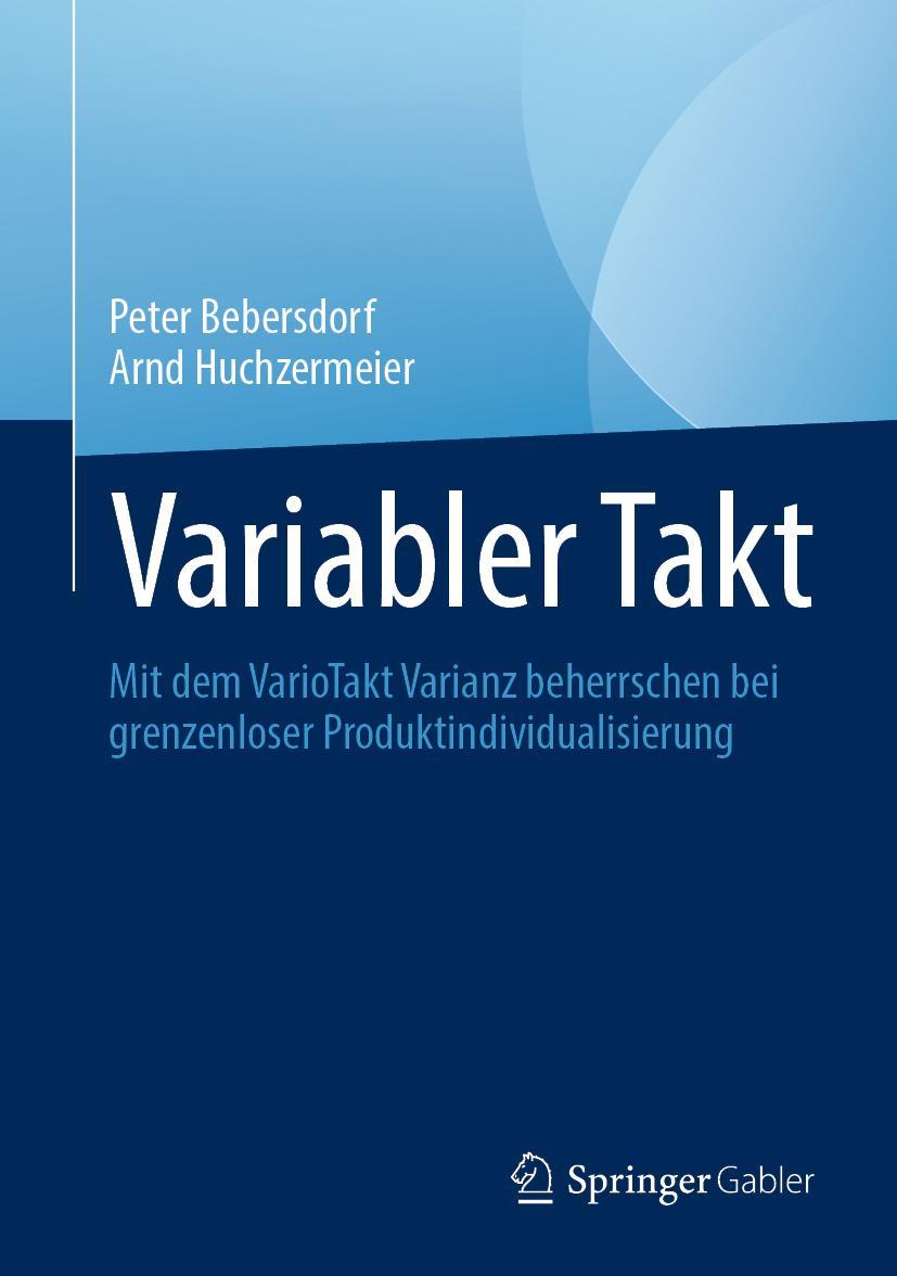 Cover: 9783662639306 | Variabler Takt | Arnd Huchzermeier (u. a.) | Buch | XXII | Deutsch