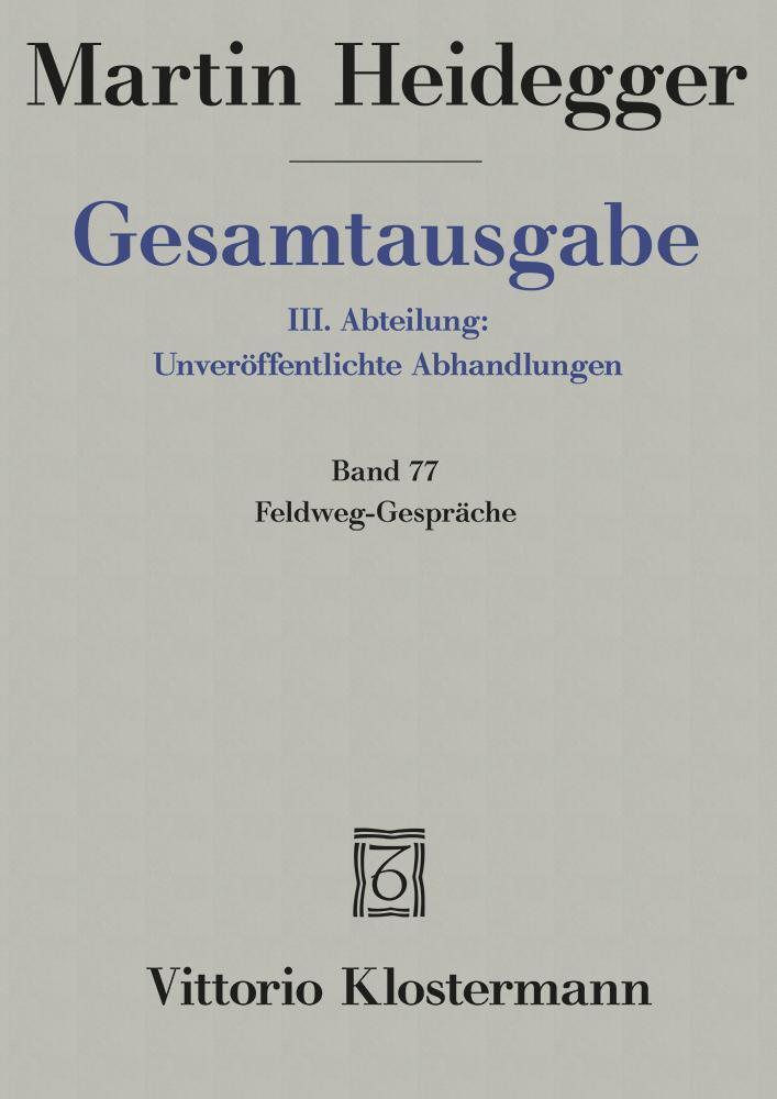 Cover: 9783465035503 | Feldweg-Gespräche (1944/45) | Martin Heidegger | Buch | Deutsch | 2007