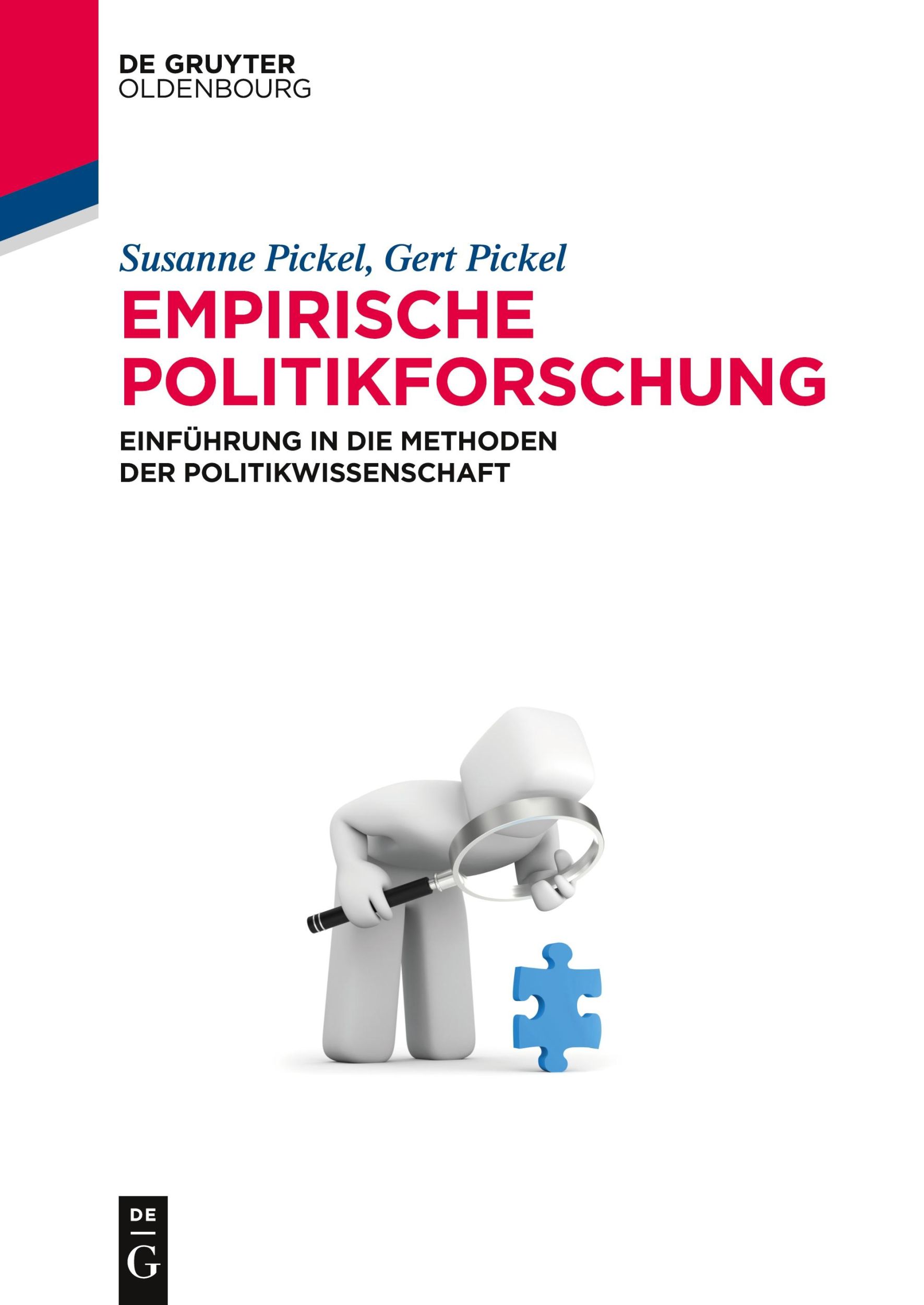 Cover: 9783486585155 | Empirische Politikforschung | Gert Pickel (u. a.) | Taschenbuch | X