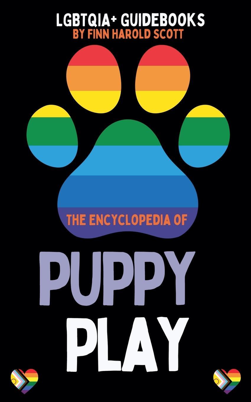 Cover: 9798227737342 | The Encyclopedia of Puppy Play | Finn Harold Scott | Taschenbuch