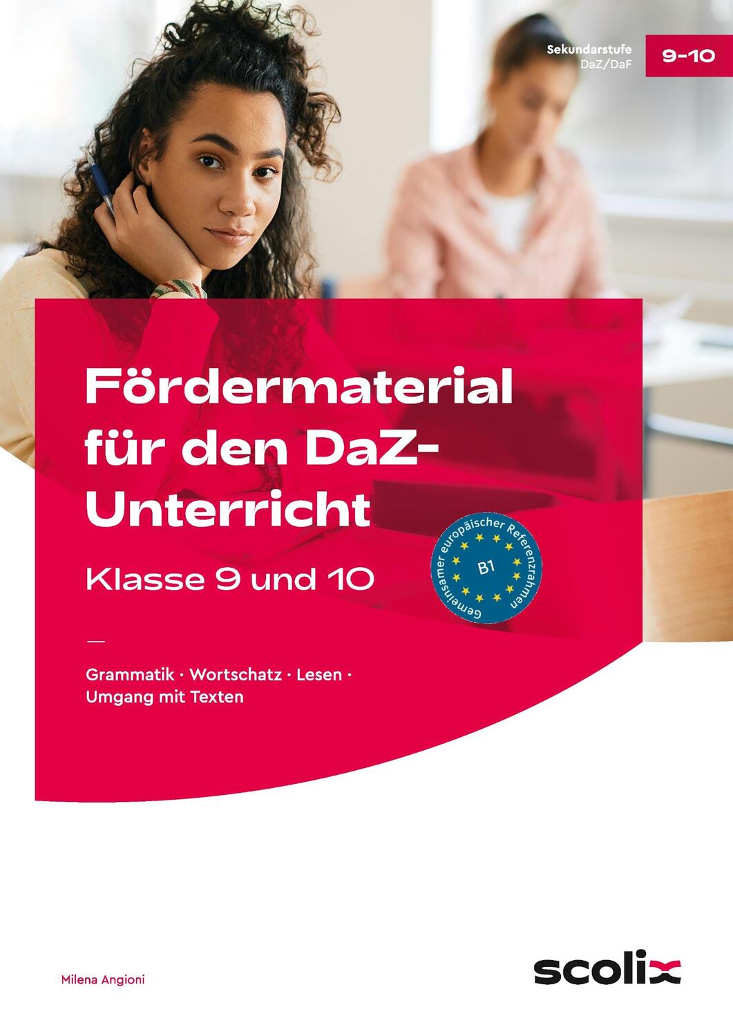 Cover: 9783403199267 | Fördermaterial für den DaZ-Unterricht: Klasse 9-10 | Milena Angioni