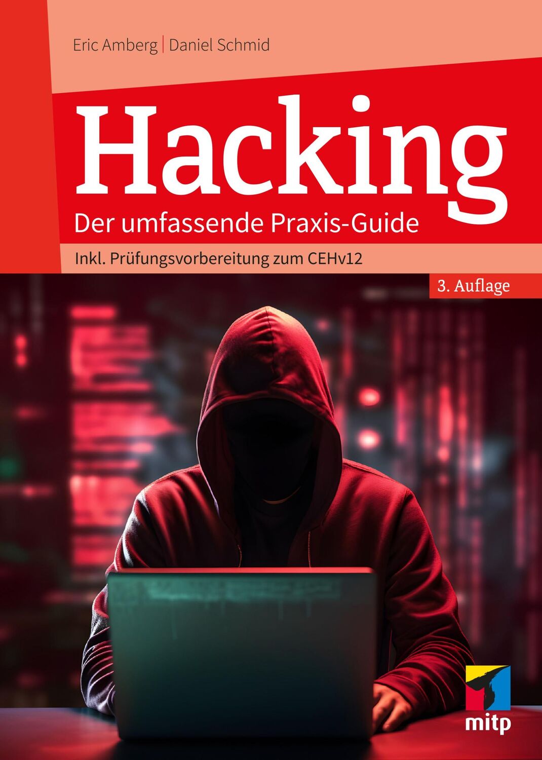 Cover: 9783747508718 | Hacking | Eric Amberg (u. a.) | Buch | mitp Professional | 1224 S.