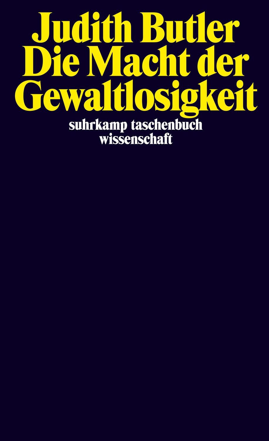 Cover: 9783518299814 | Die Macht der Gewaltlosigkeit | Über das Ethische im Politischen