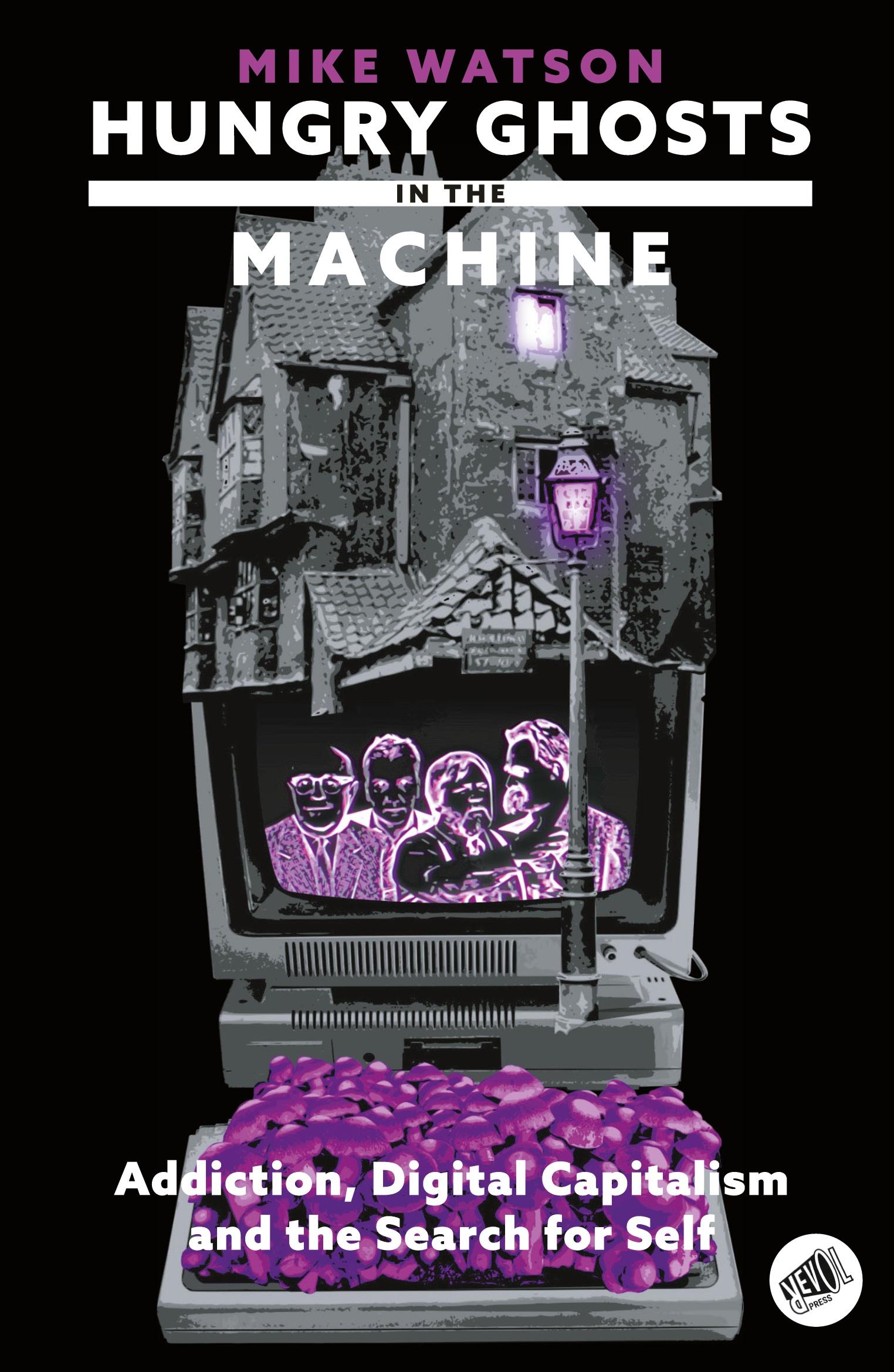 Cover: 9789526545905 | Hungry Ghosts in the Machine | Mike Watson | Taschenbuch | Paperback