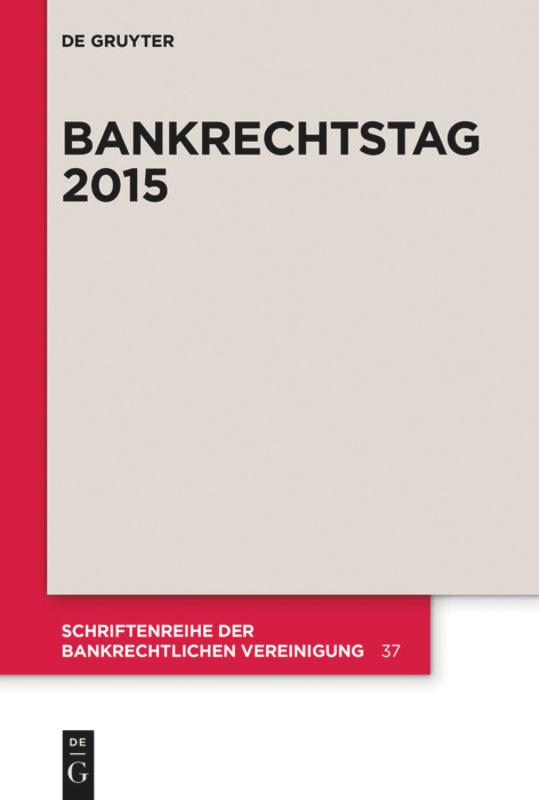 Cover: 9783110465389 | Bankrechtstag 2015 | Taschenbuch | VIII | Deutsch | 2015 | De Gruyter