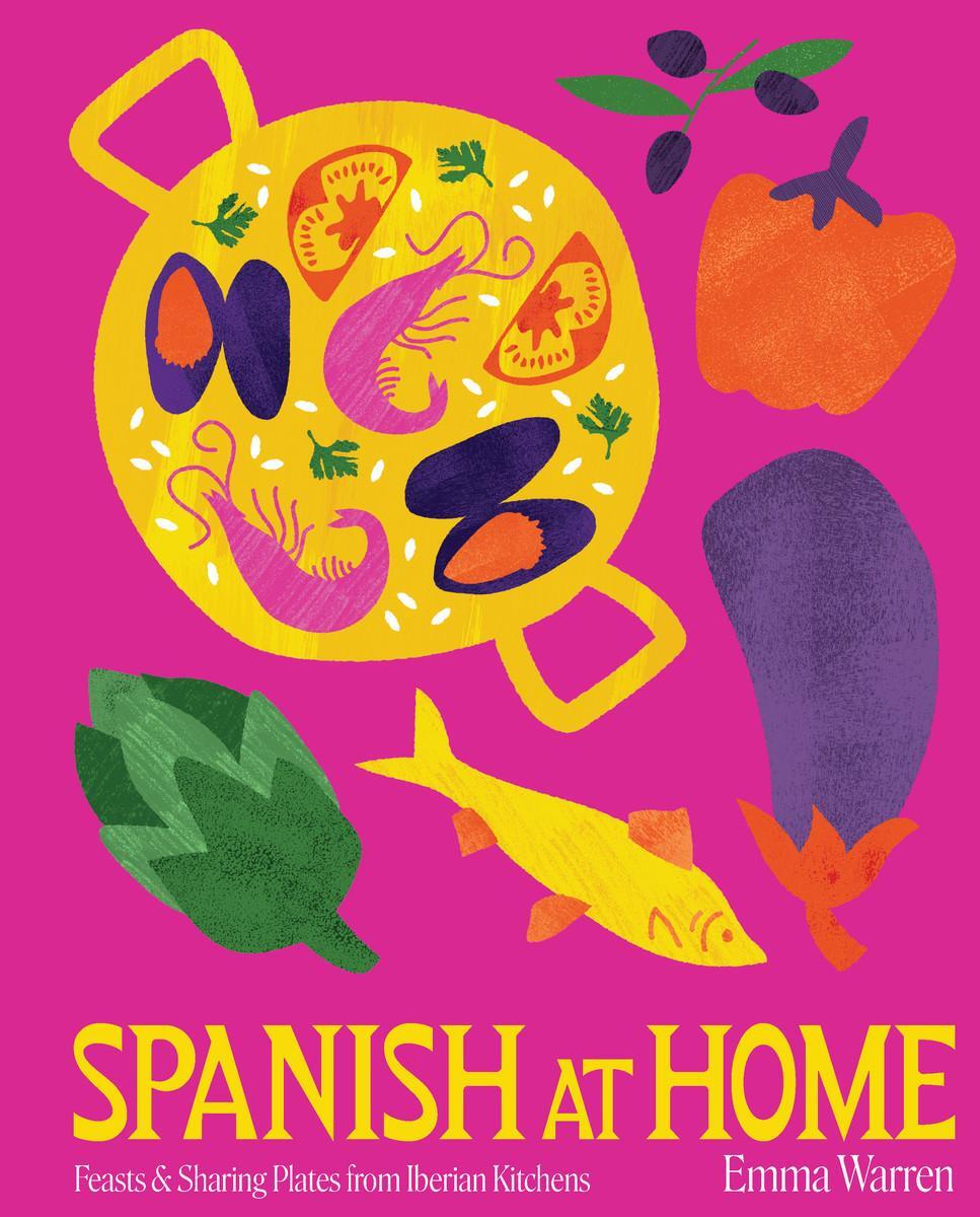 Cover: 9781922417909 | Spanish at Home | Feasts &amp; Sharing Plates from Iberian Kitchens | Buch