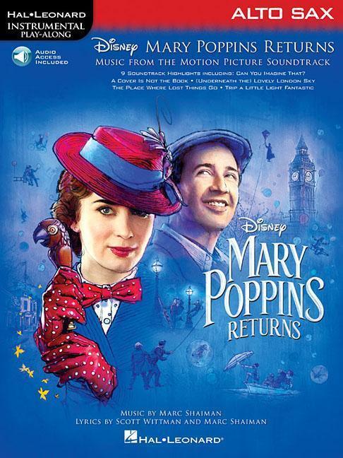 Cover: 888680914486 | Mary Poppins Returns for Alto Sax | Instrumental Play-Along Series