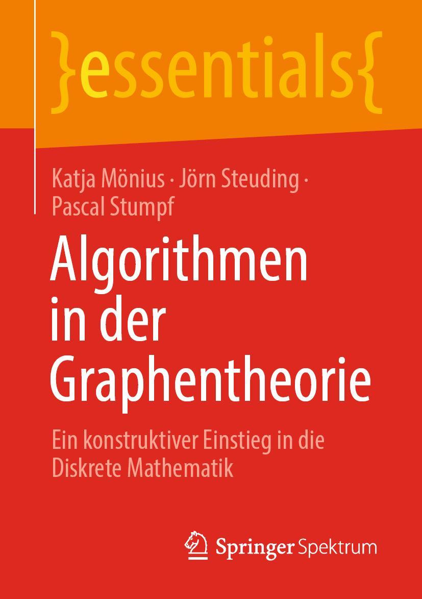 Cover: 9783658341756 | Algorithmen in der Graphentheorie | Katja Mönius (u. a.) | Taschenbuch