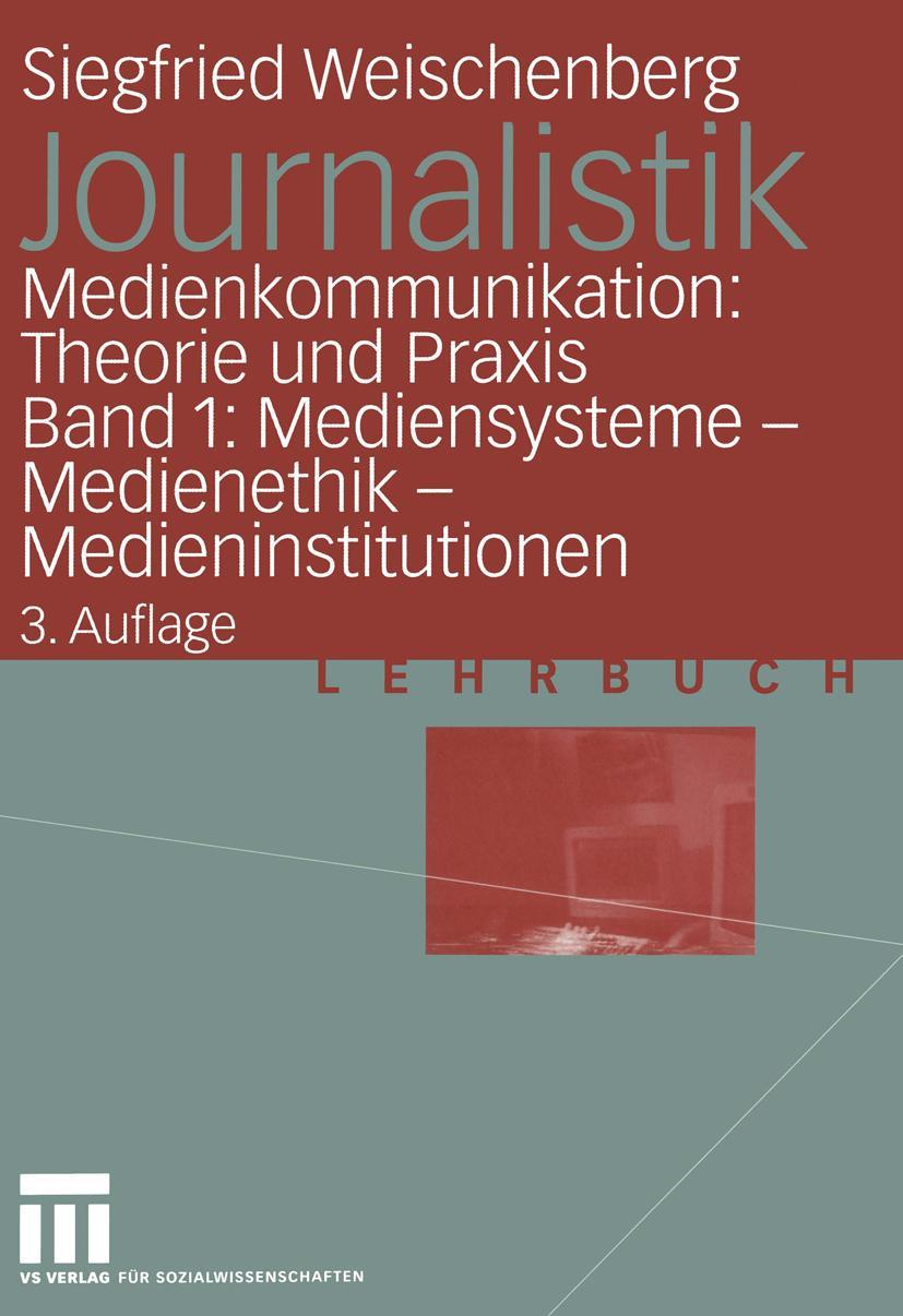 Cover: 9783531331119 | Journalistik | Siegfried Weischenberg | Taschenbuch | 388 S. | Deutsch