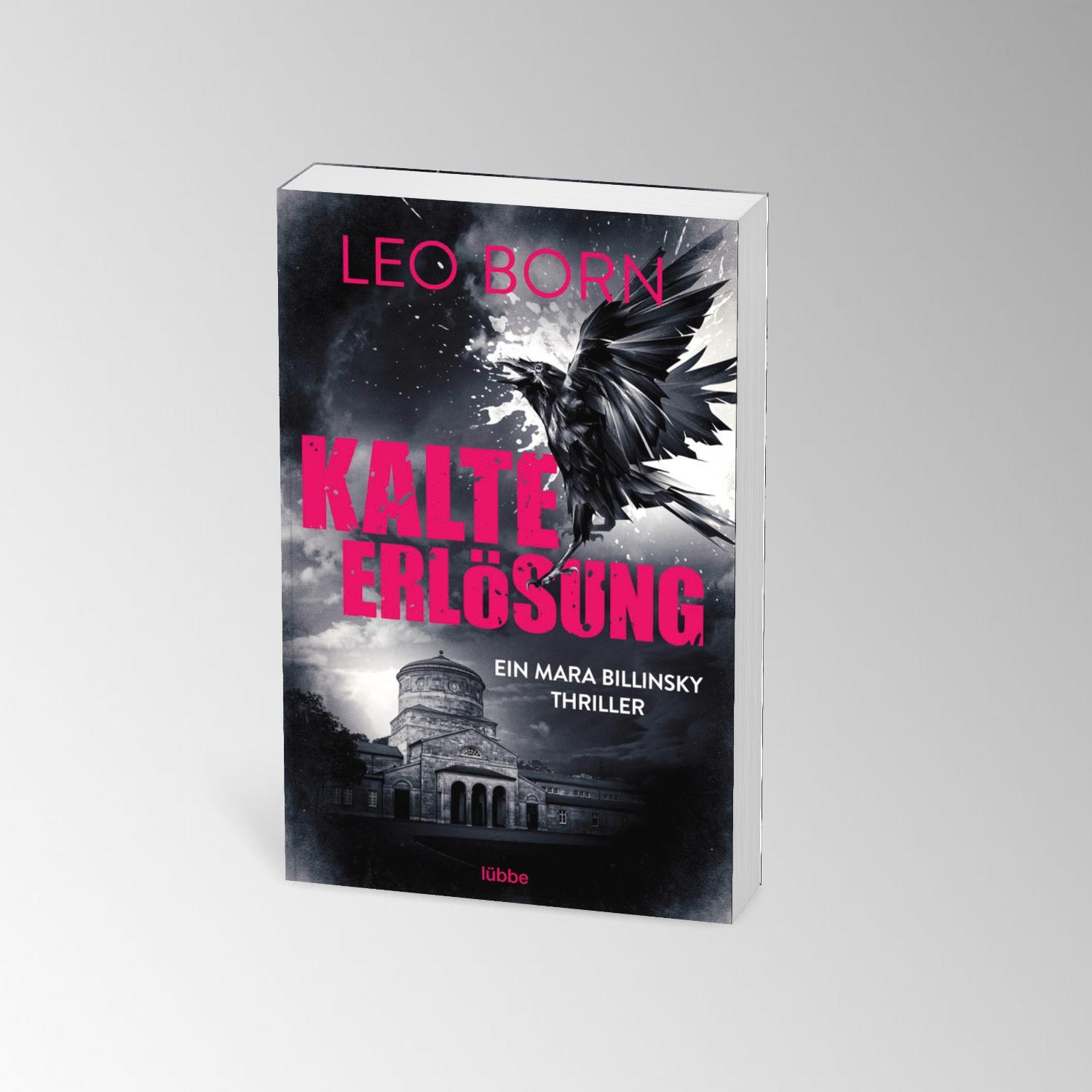 Bild: 9783404194124 | Kalte Erlösung | Ein Mara-Billinsky-Thriller | Leo Born | Taschenbuch