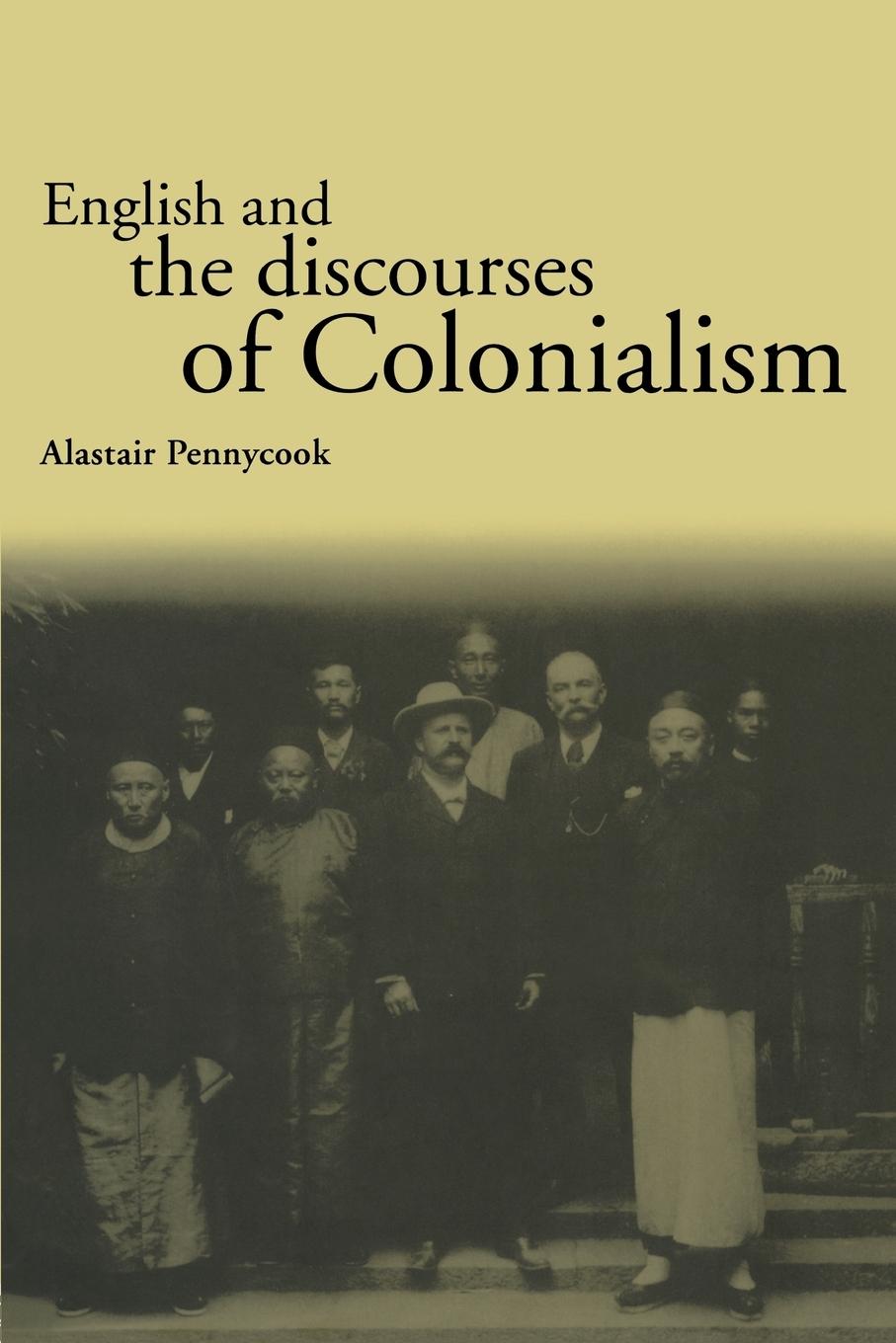 Cover: 9780415178488 | English and the Discourses of Colonialism | Alastair Pennycook | Buch