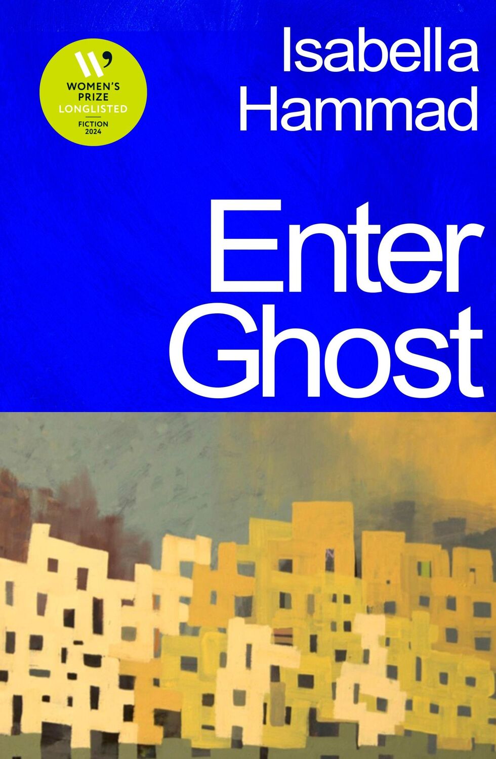 Cover: 9781787334069 | Enter Ghost | Isabella Hammad | Buch | Englisch | 2023