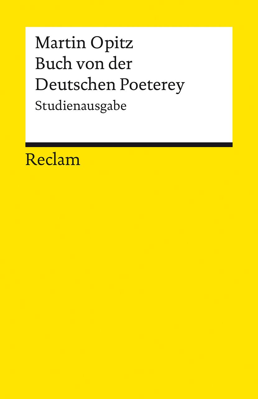 Cover: 9783150145609 | Buch von der Deutschen Poeterey (1624). Studienausgabe | Martin Opitz