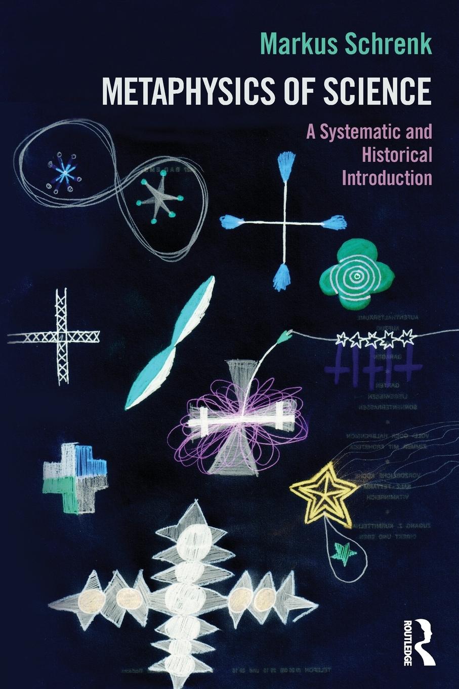 Cover: 9781844655939 | Metaphysics of Science | A Systematic and Historical Introduction