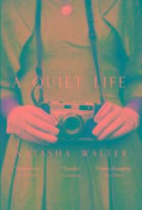 Cover: 9780008113773 | A Quiet Life | Natasha Walter | Taschenbuch | 442 S. | Englisch | 2017