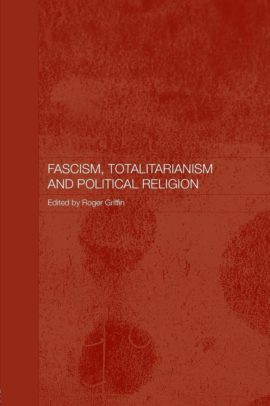 Cover: 9780415375504 | Fascism, Totalitarianism and Political Religion | Roger Griffin | Buch