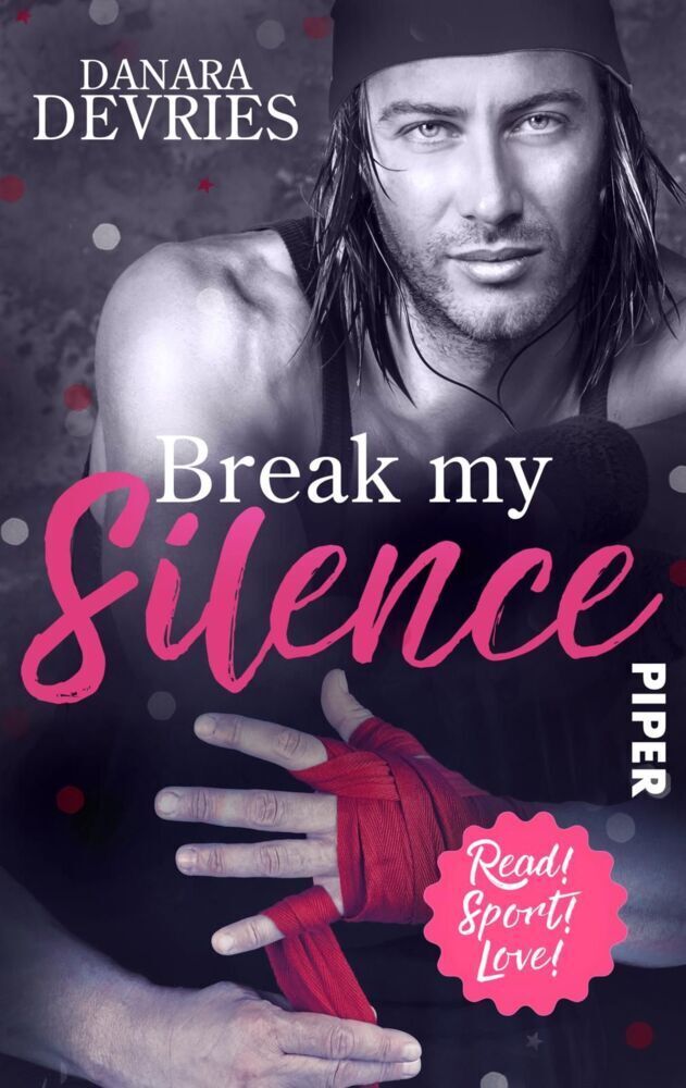 Cover: 9783492503235 | Break my Silence | Danara DeVries | Taschenbuch | 290 S. | Deutsch