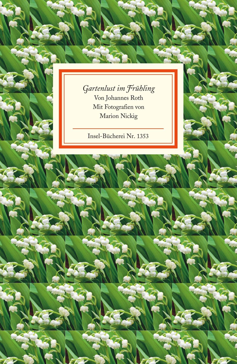 Cover: 9783458193531 | Gartenlust im Frühling | Johannes Roth | Buch | Insel-Bücherei | 78 S.