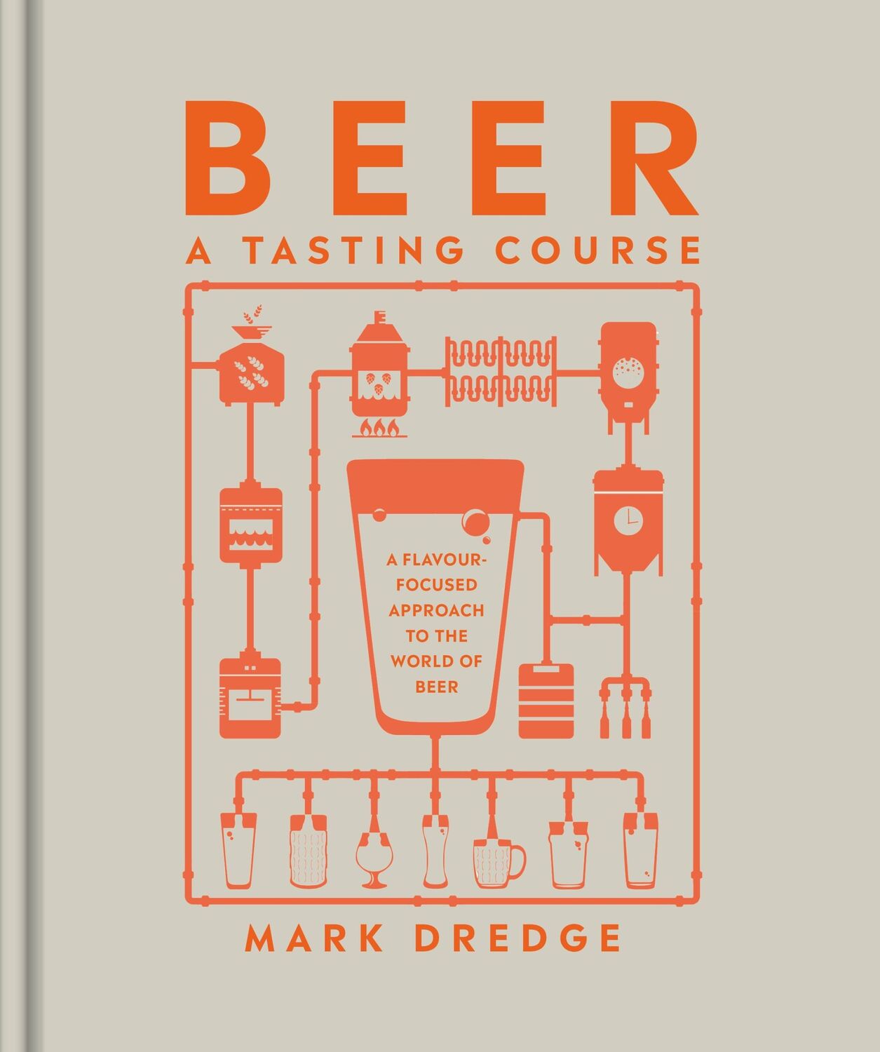 Cover: 9780241561232 | Beer A Tasting Course | Mark Dredge | Buch | Gebunden | Englisch