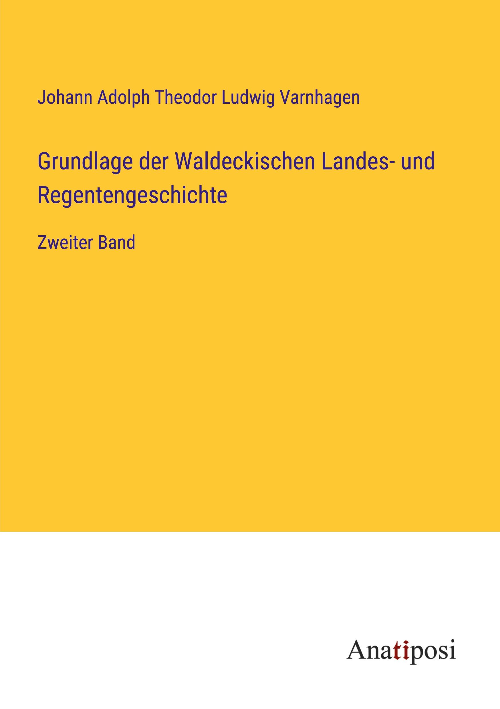 Cover: 9783382056384 | Grundlage der Waldeckischen Landes- und Regentengeschichte | Varnhagen