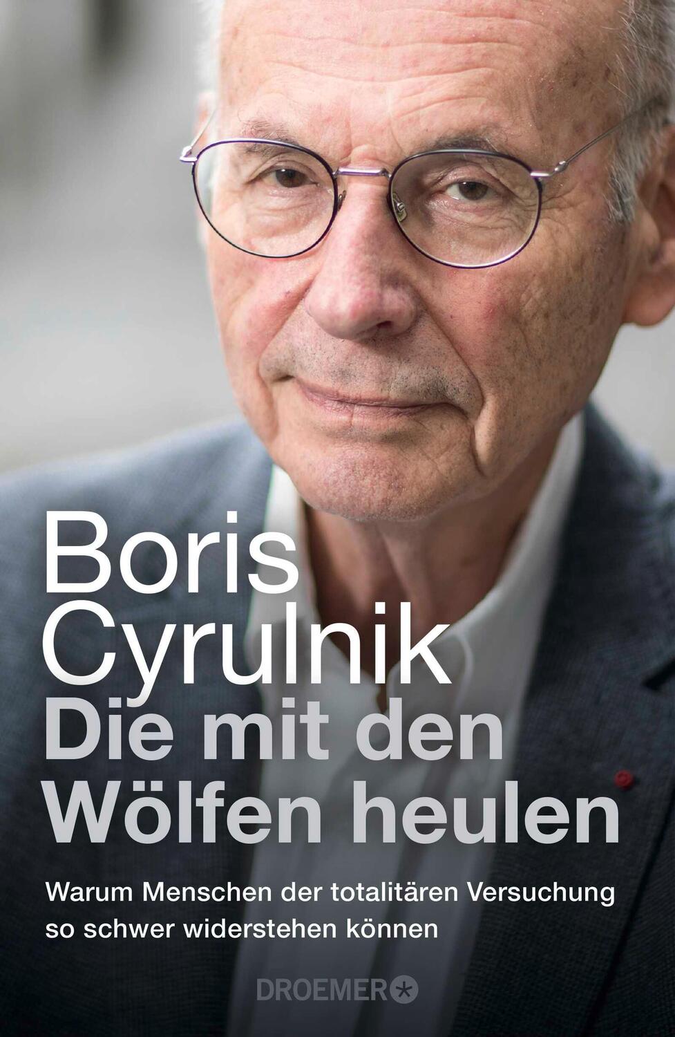 Cover: 9783426279007 | Die mit den Wölfen heulen | Boris Cyrulnik | Buch | 240 S. | Deutsch