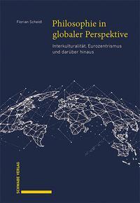 Cover: 9783796550584 | Philosophie in globaler Perspektive | Florian Scheidl | Buch | 827 S.