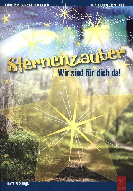 Cover: 9783872261069 | Sternenzauber, Gesamtausgabe mit Klavierstimme | Wir sind für dich da!