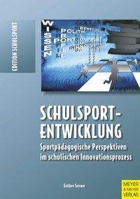 Cover: 9783898996099 | Schulsportentwicklung | Esther Serwe | Taschenbuch | 335 S. | Deutsch