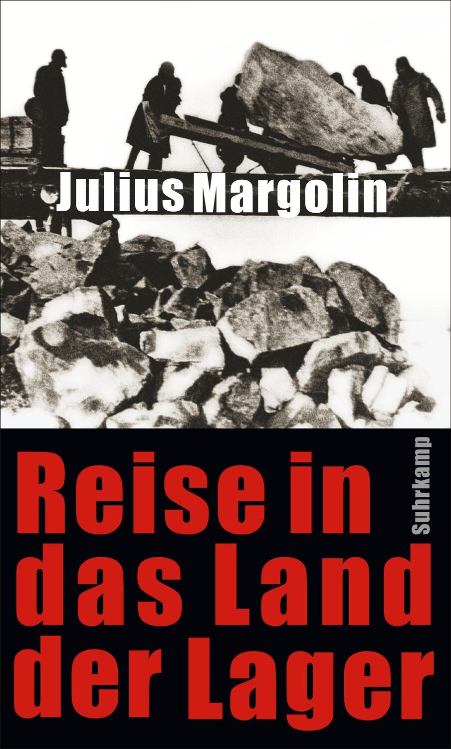 Cover: 9783518424063 | Reise in das Land der Lager | Julius Margolin | Buch | 638 S. | 2013