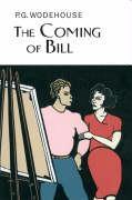 Cover: 9781841591407 | The Coming Of Bill | P. G. Wodehouse | Buch | Gebunden | Englisch