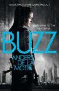 Cover: 9780007500291 | Buzz | Anders de la Motte | Taschenbuch | The Game Trilogy | Englisch